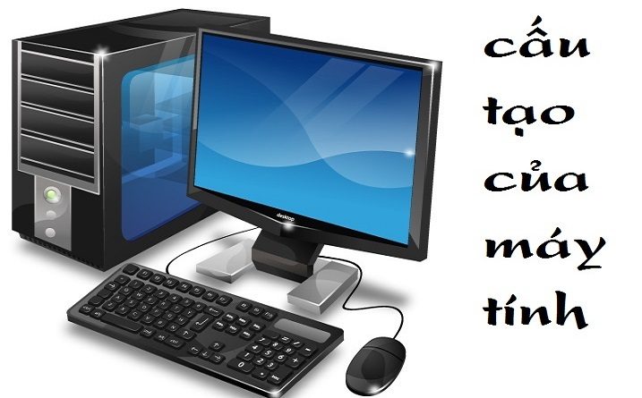 Cấu tạo của máy tính